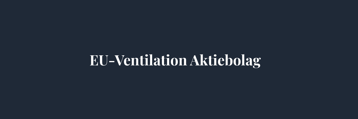 EU-Ventilation Aktiebolag – Ventilation i Göteborg