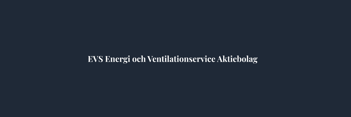 EVS Energi och Ventilationservice Aktiebolag – Ventilation i Göteborg
