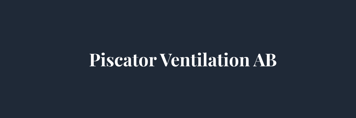 Piscator Ventilation AB – Ventilation i Örebro