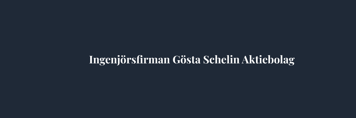 Ingenjörsfirman Gösta Schelin Aktiebolag – Ventilation i Stockholm