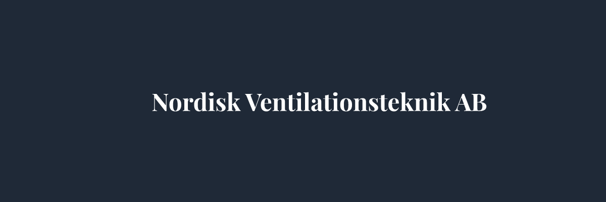 Nordisk Ventilationsteknik AB – Ventilation i Stockholm